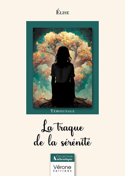 Élise  - La traque de la sérénité