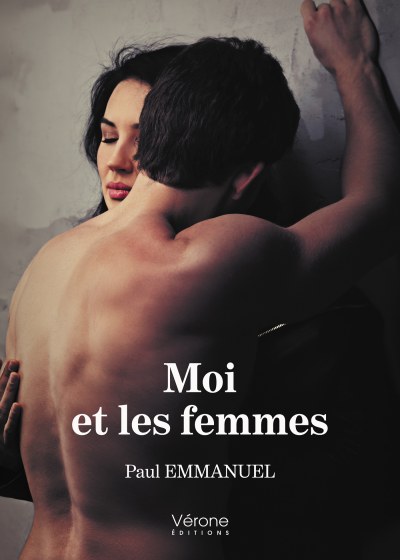 EMMANUEL PAUL - Moi et les femmes