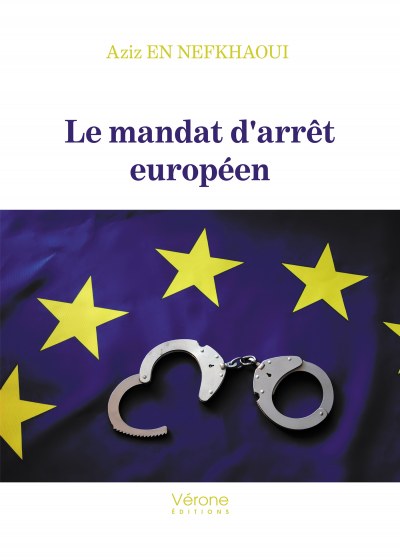 EN NEFKHAOUI AZIZ - Le mandat d'arrêt européen