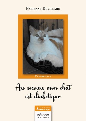 Fabienne DUVILLARD - Au secours mon chat est diabétique