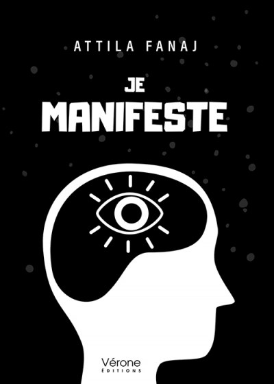 FANAJ ATTILA - Je manifeste