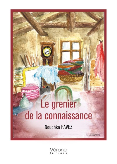 Nouchka FAVEZ - Le grenier de la connaissance