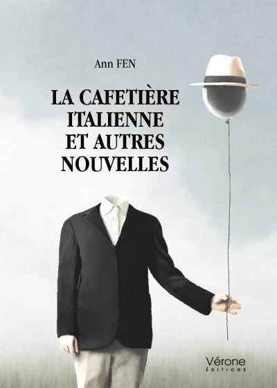 Ann FEN - La cafetière italienne et autres nouvelles