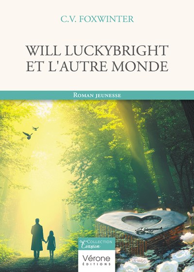 C.V. FOXWINTER - Will Luckybright et l'Autre Monde
