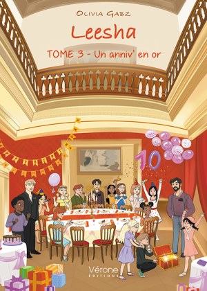 Gabz OLIVIA - Leesha - Tome 3 - Un anniv' en or