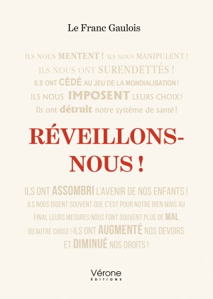 GAULOIS LE-FRANC - Réveillons-nous !