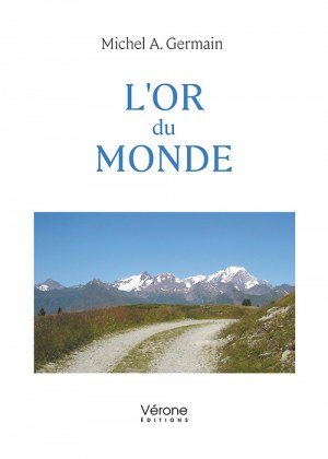 GERMAIN MICHEL-A - L'or du monde