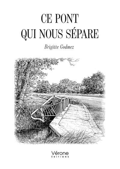 Brigitte GODMEZ - Ce pont qui nous sépare