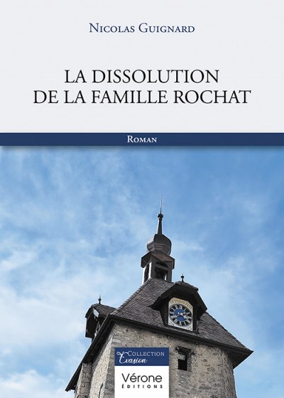 GUIGNARD NICOLAS - La dissolution de la famille Rochat