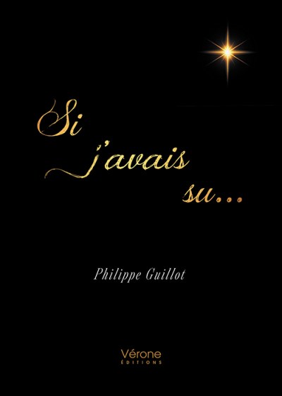 Philippe GUILLOT - Si j'avais su...