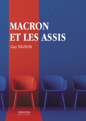 Guy VIGNON - Macron et les assis