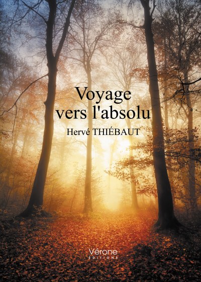 THIÉBAUT HERVE - Voyage vers l'absoluVoyage vers l'absolu