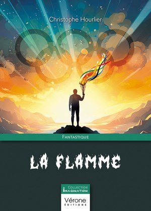 HOURLIER CHRISTOPHE - La flamme