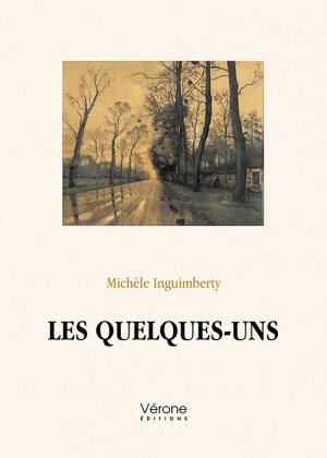 INGUIMBERTY MICHELE - Les quelques-uns