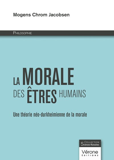 Mogens Chrom JACOBSEN - La Morale des êtres humains