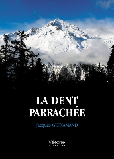 Jacques GUINAMAND - La Dent Parrachée