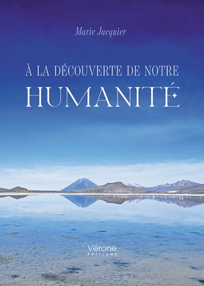 Marie JACQUIER - À la découverte de notre humanité