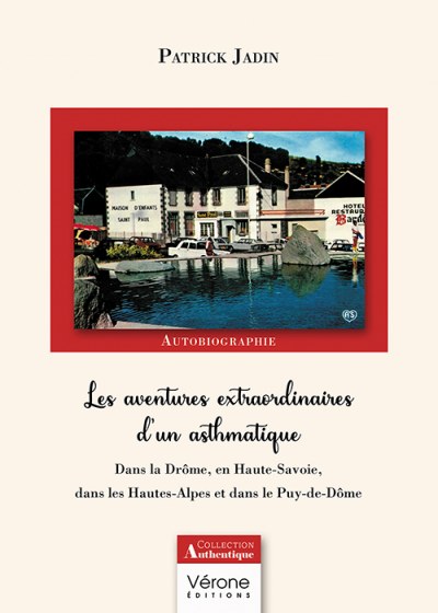 Patrick JADIN - Les aventures extraordinaires d'un asthmatique