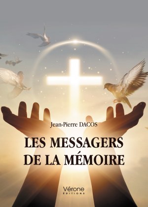 Jean-Pierre DACOS - Les Messagers de la Mémoire