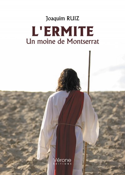 Joaquim RUIZ - L'ermite - Un moine de Montserrat