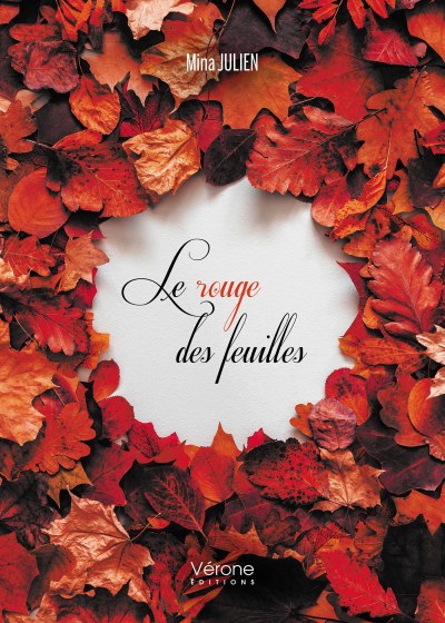 JULIEN MINA - Le rouge des feuilles