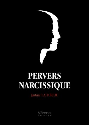 Justine LAHOREAU - Pervers narcissique