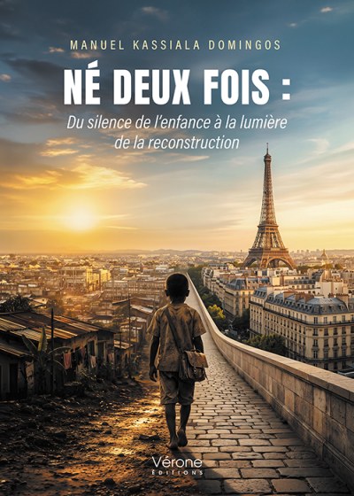 Manuel KASSIALA DOMINGOS - Né deux fois : Du silence de l’enfance à la lumière de la reconstruction