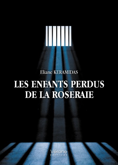 Eliane KERAMIDAS - Les enfants perdus de la roseraie