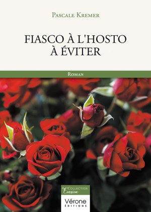 KREMER PASCALE - Fiasco à l'hosto à éviter