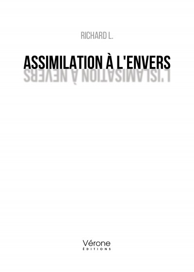 L. RICHARD - Assimilation à l'envers - L'islamisation à Nevers