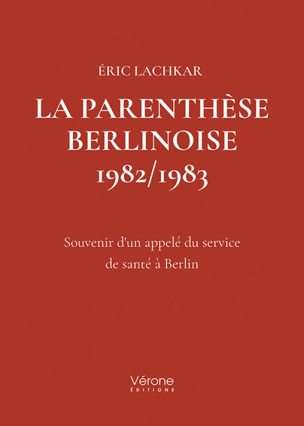 Couverture de La parenthèse Berlinoise 1982/1983
