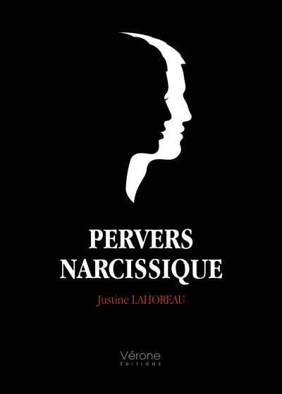 LAHOREAU JUSTINE - Pervers narcissique