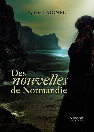 Sylvain LAIGNEL - Des nouvelles de Normandie
