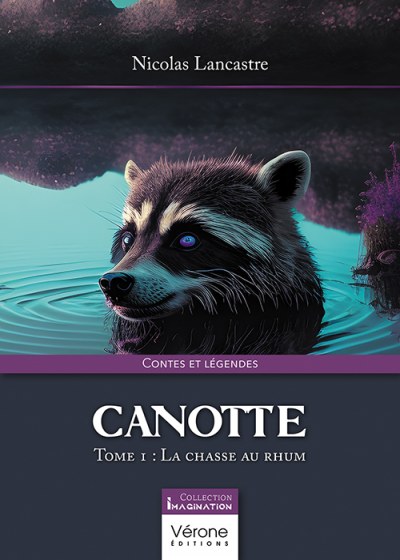 LANCASTRE NICOLAS - Canotte - Tome 1 : La chasse au rhum