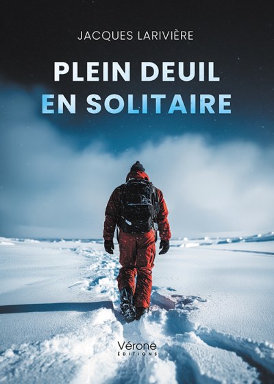 Jacques LARIVIERE - Plein deuil en solitaire