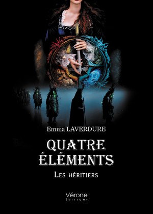 Emma LAVERDURE - Quatre Éléments – Les héritiers