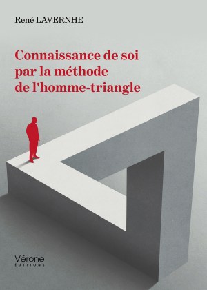 LAVERNHE RENE - Connaissance de soi par la méthode de l'homme-triangle