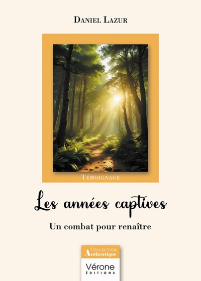 LAZUR DANIEL - Les années captives