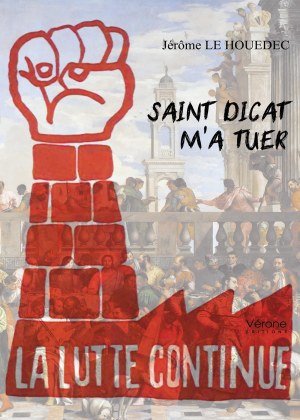 LE HOUEDEC JEROME - Saint Dicat m'a tuer