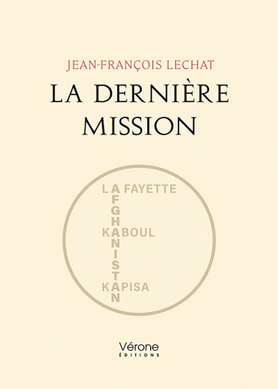 Jean-François LECHAT - La Dernière Mission