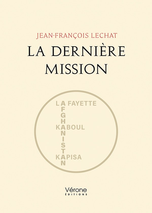 Jean-François LECHAT - La Dernière Mission