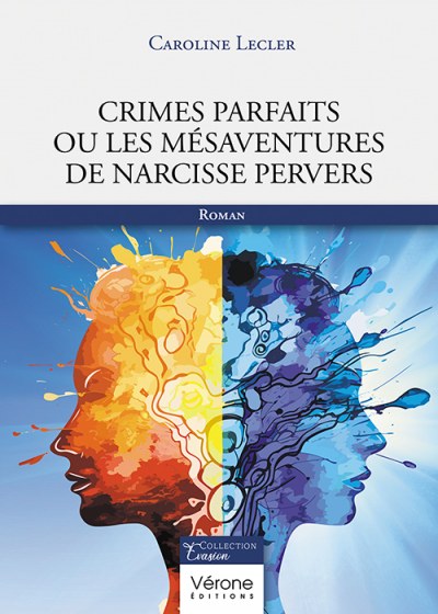 Caroline LECLER - Crimes parfaits ou les mésaventures de Narcisse Pervers