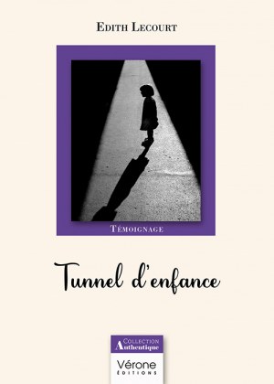 LECOURT EDITH - Tunnel d'enfance