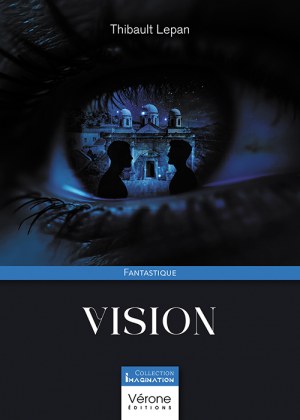 LEPAN THIBAULT - Vision
