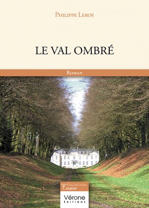 LEROY PHILIPPE - Le Val Ombré