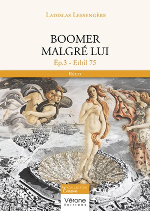 LESSENGÈRE LADISLAS - Boomer malgré lui