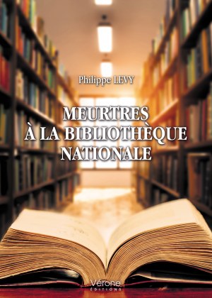 LEVY PHILIPPE - Meurtres à la Bibliothèque nationale