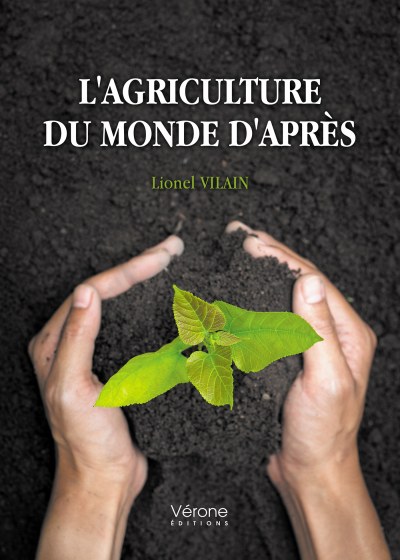 Lionel VILAIN - L'agriculture du monde d'après