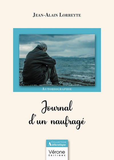 Jean-Alain LORREYTE - Journal d'un naufragé