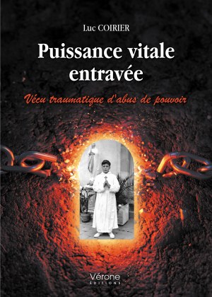 Luc COIRIER - Puissance vitale entravée – Vécu traumatique d'abus de pouvoir